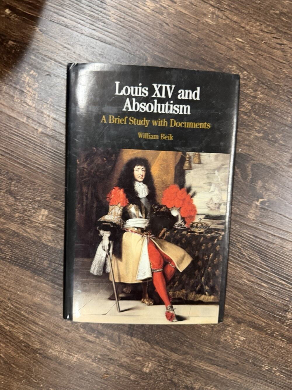 Louis XIV and Absolutism: A Brief Study with ... by Beik W. Hardcover Excellent